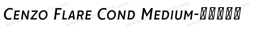 Cenzo Flare Cond Medium字体转换